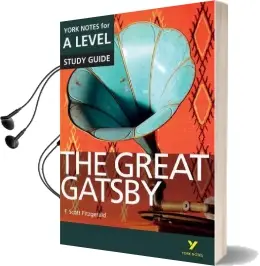 The Great Gatsby: York Notes for A-Level Audiobook download free by Julian Cowley