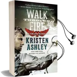 Walk Through Fire Audiobook download free by Kristen Ashley