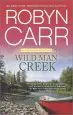 Audiobook Wild man Creek author Robyn Carr