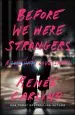 Audiobook Before we Were Strangers: A Love Story author Renee Carlino