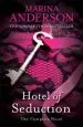 Audiobook Hotel of Seduction: The Complete Novel author Marina Anderson