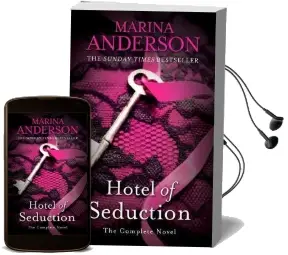 Hotel of Seduction: The Complete Novel Audiobook download free by Marina Anderson