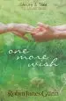 Audiobook One More Wish (Christy & Todd: The Married Years v3) author Robin Jones Gunn