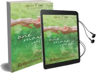 One More Wish (Christy & Todd: The Married Years v3) Audiobook download free by Robin Jones Gunn
