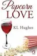 Audiobook Popcorn Love author Kl Hughes