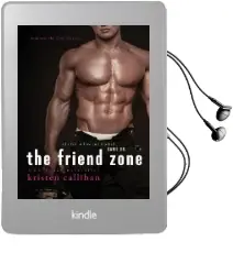 The Friend Zone Audiobook download free by Kristen Callihan