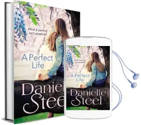 A Perfect Life Audiobook download free by Danielle Steel
