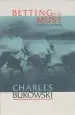 Audiobook Betting on the Muse author Charles Bukowski