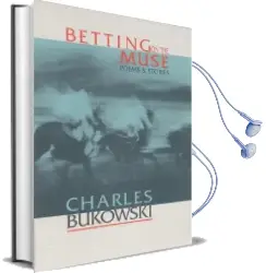 Betting on the Muse Audiobook download free by Charles Bukowski