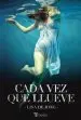 Audiobook Cada vez que Llueve author Lisa De Jong