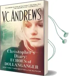 Christopher'S Diary: Echoes of Dollanganger Audiobook download free by V C Andrews
