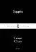 Audiobook Come Close author Sappho