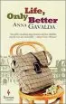 Audiobook Life, Only Better author Anna Gavalda
