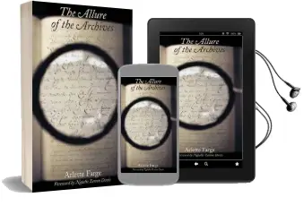 The Allure of the Archives Audiobook download free by Arlette Farge