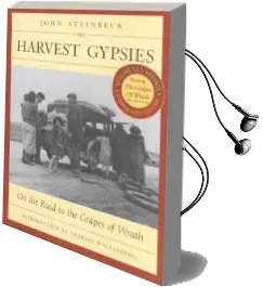 The Harvest Gypsies: On the Road to the 'Grapes of Wrath' Audiobook download free by John Steinbeck