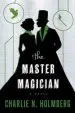 Audiobook The Master Magician author Charlie N. Holmberg
