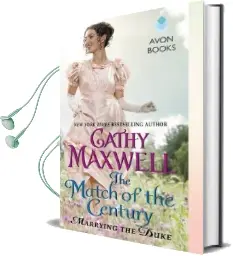 The Match of the Century: Marrying the Duke Audiobook download free by Cathy Maxwell