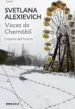 Audiobook Voces de Chernobil: Cronicas del Futuro author Svetlana Alexievich