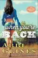 Audiobook When You'Re Back: A Rosemary Beach Novel author Abbi Glines