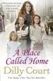 Audiobook A Place Called Home author Dilly Court
