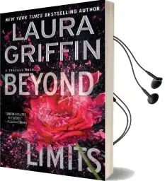 Beyond Limits Audiobook download free by Laura Griffin