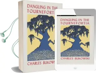 Dangling in the Tournefortia Audiobook download free by Charles Bukowski