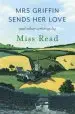 Audiobook Mrs Griffin Sends her Love: And Other Writings author Miss Read