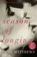 Audiobook Season of Longing: Seasons Series Book 3 author Sadie Matthews