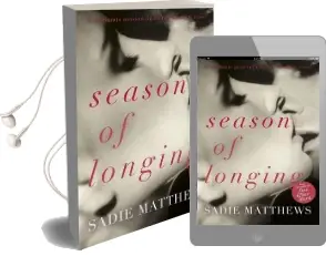 Season of Longing: Seasons Series Book 3 Audiobook download free by Sadie Matthews