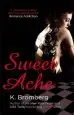 Audiobook Sweet Ache: (The Driven Series) author K. Bromberg