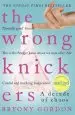 Audiobook The Wrong Knickers - a Decade of Chaos author Bryony Gordon