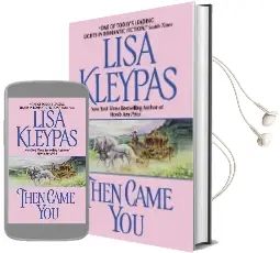 Then Came you Audiobook download free by Lisa Kleypas