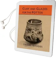 Clay and Glazes for the Potter Audiobook download free by Daniel Rhodes