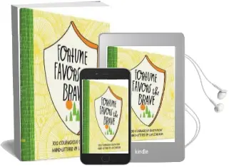Fortune Favors the Brave: 100 Courageous Quotations Audiobook download free by Lisa Congdon