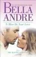 Audiobook It Must be Your Love author Bella Andre