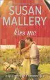 Audiobook Kiss me author Susan Mallery