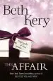 Audiobook The Affair: The Perfect Sizzling Summer Read author Beth Kery