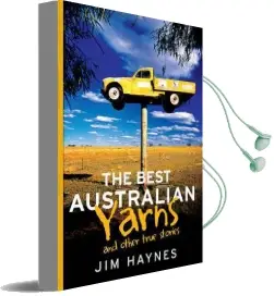 The Best Australian Yarns: And Other True Stories Audiobook download free by Jim Haynes