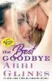 Audiobook The Best Goodbye: A Rosemary Beach Novel author Abbi Glines