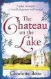 Audiobook The Chateau on the Lake author Charlotte Betts