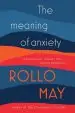 Audiobook The Meaning of Anxiety author Rollo May