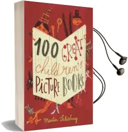 100 Great Children'S Picturebooks Audiobook download free by Martin Salisbury