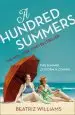Audiobook A Hundred Summers: The Ultimate Romantic Escapist Beach Read author Beatriz Williams