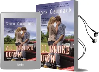 All Broke Down: A Rusk University Novel Audiobook download free by Cora Carmack