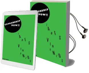 Censorship Now!! Audiobook download free by Ian Svenonius