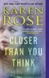 Audiobook Closer Than you Think author Karen Rose