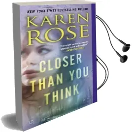 Closer Than you Think Audiobook download free by Karen Rose