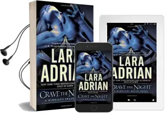 Crave the Night: A Midnight Breed Novel Audiobook download free by Lara Adrian
