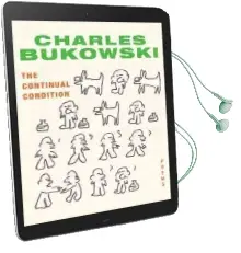 The Continual Condition: Poems Audiobook download free by Charles Bukowski