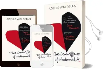 The Love Affairs of Nathaniel p. Audiobook download free by Adelle Waldman